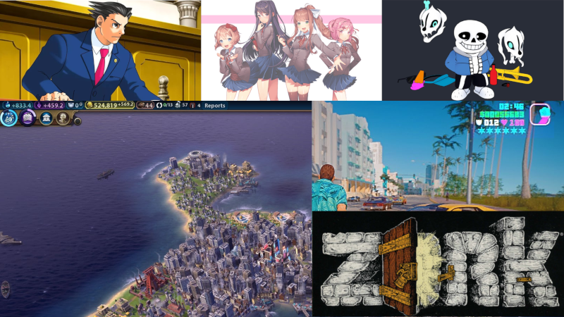 ace attorney, doki doki, undertale, zork, gta, civ 6